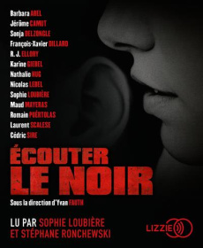 Ecouter le noir. 1 CD audio MP3 - Fauth Yvan ; Loubière Sophie ; Ronchewski Stéphane