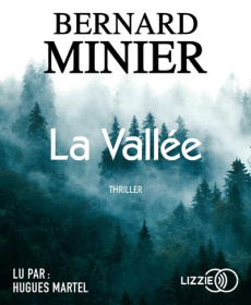 La vallée. 2 CD audio MP3 - Minier Bernard ; Martel Hugues