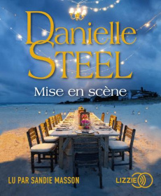 Mise en scène. 1 CD audio MP3 - Steel Danielle ; Masson Sandie ; Fombois Alice