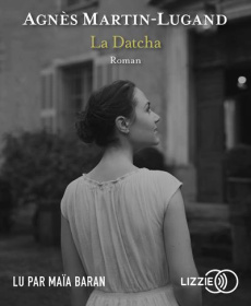 LA DATCHA - MARTIN-LUGAND AGNES