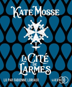 La cité de larmes. 1 CD audio - Mosse Kate