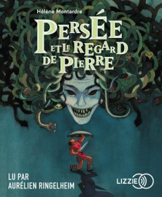 Persée et le regard de pierre. 1 CD audio MP3 - Montardre Hélène ; Ringelheim Aurélien ; Davidson