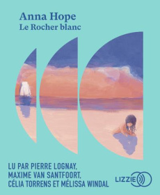Le Rocher blanc. 1 CD audio MP3 - Hope Anna ; Leplat Elodie ; Lognay Pierre ; Van Sa