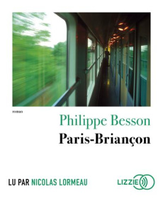 Paris-Briançon - Besson Philippe ; Lormeau Nicolas