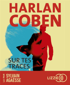 Sur tes traces. 1 CD audio MP3 - Coben Harlan ; Azimi Roxane ; Agaësse Sylvain