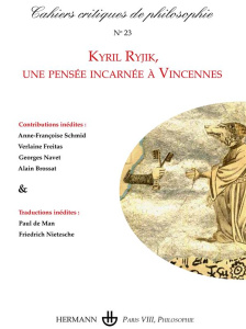 Cahiers critiques de philosophie N° 23, août 2020 : Kyril Ryjik, une pensée incarnée à Vincennes - Cany Bruno