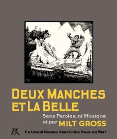 Deux manches et la belle. Sans Paroles, ni Musique - Gross Milt ; Swarte Joost ; Maresca Peter ; Mercie