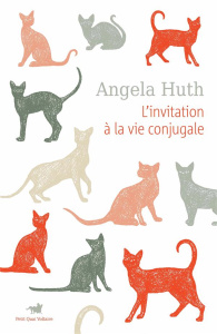 L'invitation à la vie conjugale - Huth Angela ; Armandet Christiane ; Bruneau Anne