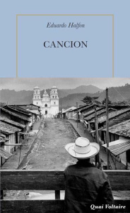 Canción - Eduardo Halfon