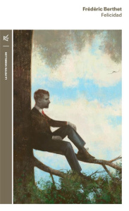 Felicidad - Berthet Frédéric