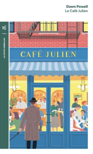 Le café Julien - Powell Dawn ; Zimmermann Nathalie