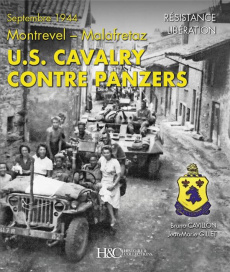 U.S. Cavalry contre Panzers. Septembre 1944 - Montrevel-Malafretaz - Cavillon Bruno ; Gillet Jean-Marie