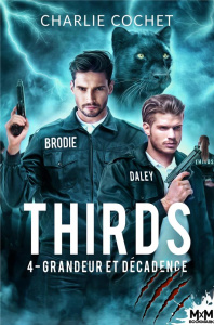 Thirds. Grandeur et décadence, Tome 4 - Cochet Charlie