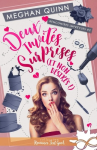 Rencontres imprévues Tome 2 : Deux invités surprises - Quinn Meghan