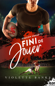 Dragon Squad Tome 1 : Fini de jouer - Banks Violette