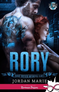 Savage Brothers Motorcycle Club Tome 3 : Rory - Marie Jordan