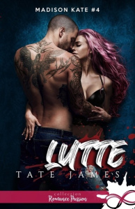 Madison Kate Tome 4 : Lutte - Tate James