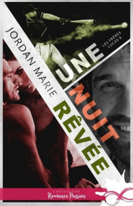 Les frères Lucas Tome 6 : Une nuit rêvée - Marie Jordan