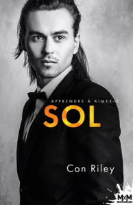Apprendre à aimer Tome 2 : Sol - Riley Con