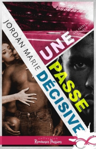 Les frères Lucas Tome 9 : Une passe décisive - Marie Jordan