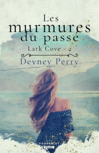 Lark Cove Tome 2 : Les murmures du passé - Perry Devney