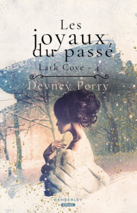 Lark Cove Tome 4 : Les joyaux du passé - Perry Devney