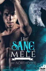 Le sang-mêlé - Northcote Jay