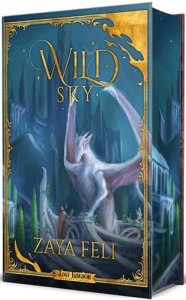 Wild Sky. Edition collector - Feli Zaya ; Le Jalu Loïc ; Dove Jenn