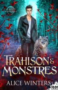 La meute Winsford. Tome 2, Trahison et monstres - Winters Alice