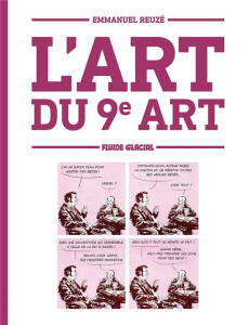 L'art du 9e art - Reuzé Emmanuel