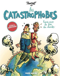 Les catastrophobes - Tronchet Didier