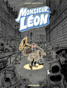 Monsieur Léon Tome 1 - Solé Julien ; Le Gouëfflec Arnaud
