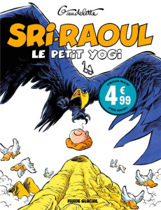 Sri-Raoul, le petit yogi - Edition à prix réduit - Gaudelette