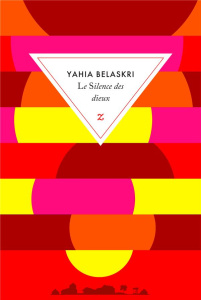 Le silence des dieux - Belaskri Yahia