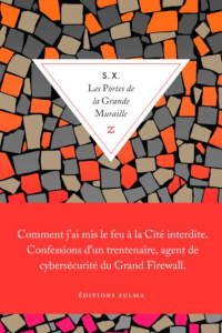 Les portes de la grande muraille - X. S.