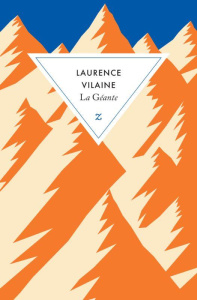 La géante - Vilaine Laurence