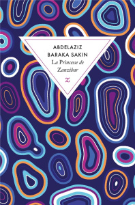 La Princesse de Zanzibar - Baraka Sakin Abdelaziz ; Luffin Xavier