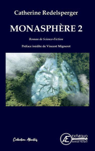 Monasphère Tome 2 - Redelsperger Catherine ; Mignerot Vincent