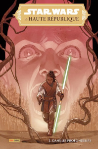 Star Wars - La Haute République Tome 2 : Dans les profondeurs - Scott Cavan ; Anindito Ario ; Leoni Annalisa ; Dav