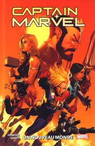 Captain Marvel Tome 5 : Un nouveau monde - Thompson Kelly ; Garbett Lee ; Ortega Belen ; Viet