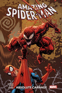 Amazing Spider-Man Tome 6 : Absolute Carnage - Spencer Nick ; Ottley Ryan ; Manna Francesco ; Wat