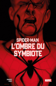 Spider-Man : L'ombre du symbiote - Zdarsky Chip ; Ferry Pasqual