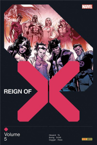 Reign of X Tome 5 - Hickman Jonathan ; Ewing Al ; Duggan Gerry