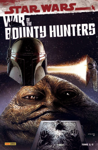 Star Wars : War of the Bounty Hunters Tome 2 - Soule Charles ; Wong Alyssa ; Pak Greg ; Ross Luke