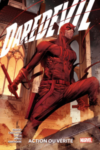 Daredevil Tome 5 : Action ou vérité - Zdarsky ; Checchetto ; Garcia ; Mobili ; Hawthorne