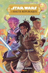 Star Wars - La Haute République : Les aventures Tome 2 : Mission Bilbousa - Older ; Tolibao ; Brokenshire ; Bruno