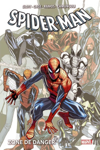 Spider-Man. Zone de danger - Slott Dan ; Gage Christos ; Ramos Humberto ; Camun