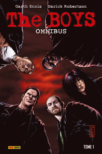 The Boys - Omnibus 1 - Ennis Garth ; Robertson Darick ; Higgins John ; Ni