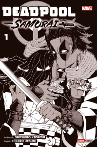 Deadpool Samurai Tome 1 - Couverture "Demon Slayer" - Kasama Sanshiro ; Uesugi Hikaru