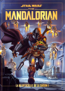 Star Wars - The Mandalorian Tome 1 : La BD officielle de la saison 1 - Ferrari Alessandro ; Piana Matteo ; Chimisso Igor